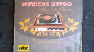 BAILABLES DE LOS 70s VOL2 ASUNCION BLUES [upl. by Elna]