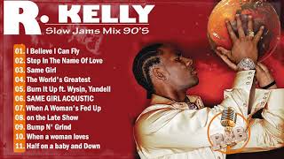 RKelly RampB Old School Slow Jams Playlist  R Kelly greatest hits [upl. by Annayr156]