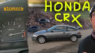 Złomnik Honda CRX mój najgorszy odcinek [upl. by Aerua]