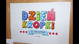 Dzień Kropki [upl. by Sedruol]