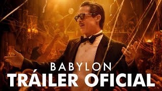 BABYLON  Tráiler Oficial Sin Censura  Brad Pitt Margot Robbie Diego Calva [upl. by Nortna]