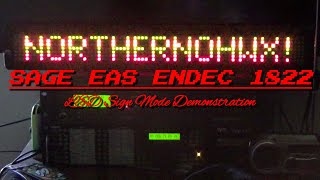 SAGE EAS ENDEC 1822  LED Sign Mode Demonstration [upl. by Ljoka247]