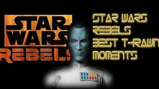 BEST THRAWN MOMENTSstar wars rebelsPART 1 [upl. by Atkins]