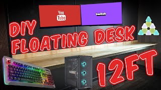 DIY Floating Gaming Desk Build  12ft  How to [upl. by Eeldarb]