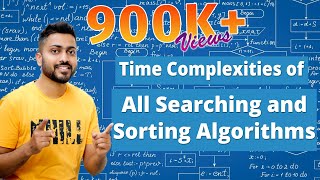 L16 Time Complexities of all Searching and Sorting Algorithms in 10 minute  GATE amp other Exams [upl. by Ait]