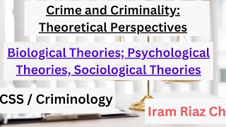 Theories of Crime Biological Psychological Sociological theories  Criminology  CSS [upl. by Dinan]