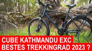 Test Cube Kathmandu EXC 20222023 Trekkingrad  Das beste Trekking Fahrrad 2023 [upl. by Quenna]