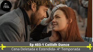 Outlander Ep 403 Cena 1 Ceilidh Dance LEG [upl. by Chris463]