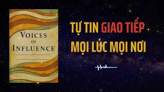 Làm Chủ Ký Năng Giao Tiếp Giúp Bạn Tự Tin Giao Tiếp Mọi Lúc Mọi Nơi tóm Tắt Sách [upl. by Ramirol]