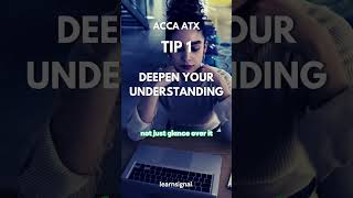 ACCA ATX Exam Insight Essential Tip for Deep Understanding acca accaexams accountingexams atx [upl. by Xantha815]