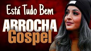 Mary Borges 2022 Esta Tudo Bem  Versão Arrocha Gospel 2022  Isaac Play Produções [upl. by Ronnoc]