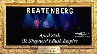 Beatenberg At Londons O2 Shepherds Bush Empire  Metropolis Music [upl. by Simpson111]