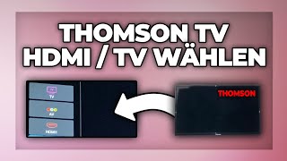 Thomson Fernseher auf HDMI oder TV umstellen  Tutorial [upl. by Favian]