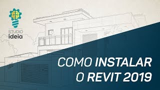 Revit  Como baixar instalar e ativar o Revit 2019 [upl. by Ardnu]