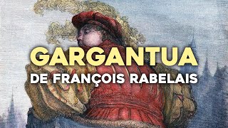 Gargantua de François Rabelais un Classique à lire ABSOLUMENT  📖 [upl. by Ahsielat787]