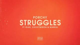 PORCHY — STRUGGLES FEAT IDAN OXXXYMIRON amp MARKUL [upl. by Imak]