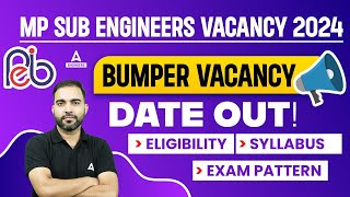 MP Sub Engineer Vacancy 2024  MP Sub Engineer Syllabus Eligibility amp Exam Pattern  Full Details [upl. by Juliette]