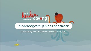 Kinderdagverblijf Kids Landsmeer [upl. by Wimsatt]