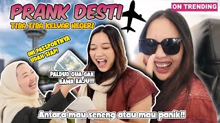 PRANK DESTI KELUAR NEGRI DADAKAN GAPAKE MANDI BAWA BADAN DOANG 🤣 [upl. by Ssepmet714]