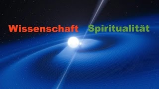 BEWUSSTSEIN  sind wir mächtiger als wir denken Spiritualität meets Wissenschaft [upl. by Noroj]