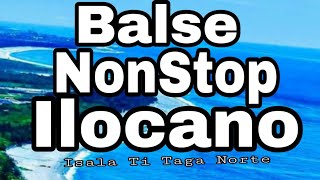 BALSE NONSTOP ILOCANOtatmusicchannelilocanononstopsongs balse [upl. by Balfour784]