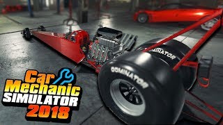 200 MPH TOP FUEL DRAGSTER  Car Mechanic Simulator 2018 [upl. by Jerusalem875]