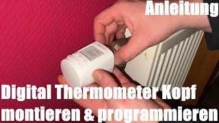 Digital Thermometer Kopf montieren amp programmieren AVM FRITZDECT 301 Intelligenter Heizkörperregler [upl. by Annagroeg414]