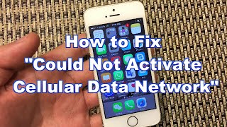 iPhones How to Fix quotCould Not Activate Cellular Data Networkquot [upl. by Coop]