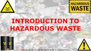 Introduction to hazardous waste [upl. by Chiquia]