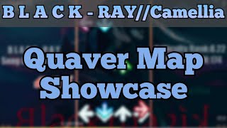 Quaver B L A C K  R A Y Map Made by me [upl. by Livvi]