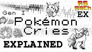 Generation I Pokémon Cries Explained [upl. by Rosse]