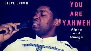 Steve Crown  You are Yahweh Live [upl. by Henning]