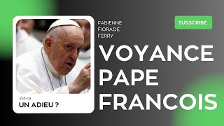 Voyance sur le Pape François [upl. by Merrill996]