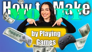 How to Make Money by Playing Games [upl. by Anedal]