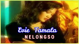 EVIE TAMALA  NELONGSO  DANGDUT KENANGAN [upl. by Harri]