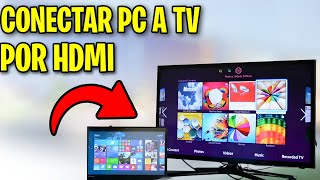 Como CONECTAR tu PC a tu TV con HDMI [upl. by Romain]