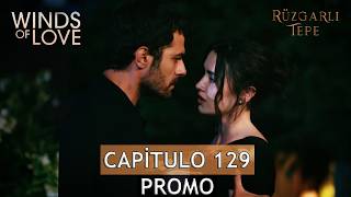 Colina Ventosa Capitulo 129 Promo  Winds of Love Episode 129 Trailer  Subtitulos Español [upl. by Sharia]