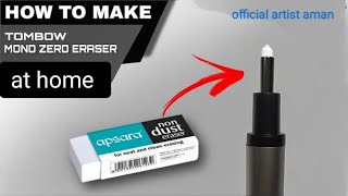 How To Make Tombow Mono Zero Eraser At Home  Easy se Step By Step eraser video [upl. by Huesman]