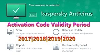 kaspersky Antivirus 2017 Activation Code Validity Period 2017201820192020 [upl. by Rhys]