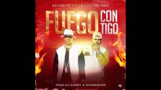 Secreto El Famoso Biberon Ft LR  A Fuego Contigo Audio Oficial [upl. by Ursi]