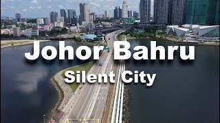 JOHOR BAHRU  the Silent City MCO Part 2 [upl. by Griswold376]