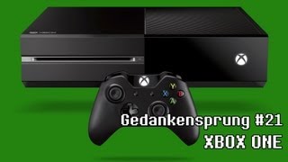 Gedankensprung 21  XBOX ONE Podcast [upl. by Garrik]