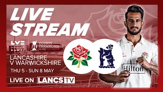 🔴 LIVE STREAM Lancashire vs Warwickshire  LV County Championship  Day 1 [upl. by Neitsirk184]