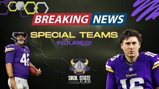 Special Teams Injuries skol vikings nfl [upl. by Idner207]