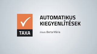 TAXA  Automatikus kiegyenlítések Berta Mária  NOVITAX [upl. by Ylle]