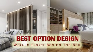 TOP 50 Walkin Closet Behind Bed  Bedroom Home Decor Ideas  Wardrobe Interior Design  Tips Trick [upl. by Sheilah]