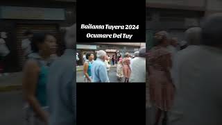 Bailanta Tuyera Ocumare Del Tuy Año 2024 [upl. by Micaela475]