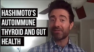 Hashimotos Autoimmune Thyroid amp Gut Health SIBO w Dr Ruscio [upl. by Bagger]