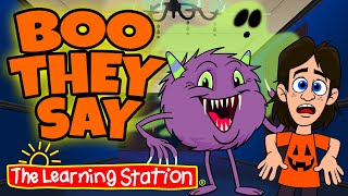 Boo They Say ♫ Halloween Song For Children ♫ Kids Songs by The Learning Station [upl. by Theron]