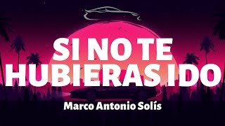 Si no te hubieras ido marco antonio solis  remix disco [upl. by Miza]